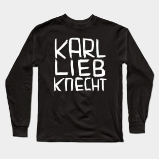Karl Liebknecht Long Sleeve T-Shirt